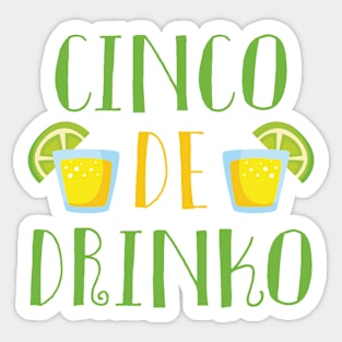 Cinco De Drinko Sticker